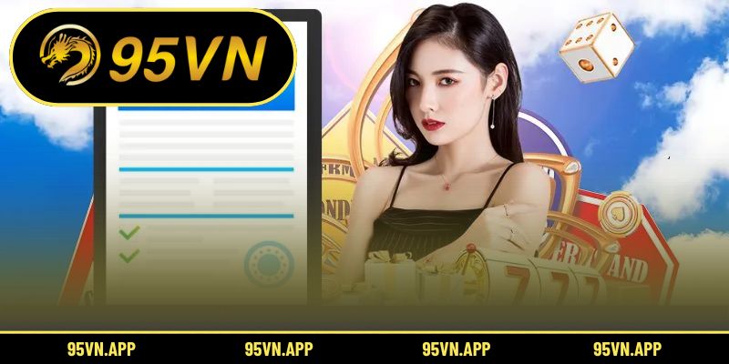 Xác lập trách nhiệm của hội viên trong Điều khoản điều kiện 95vn