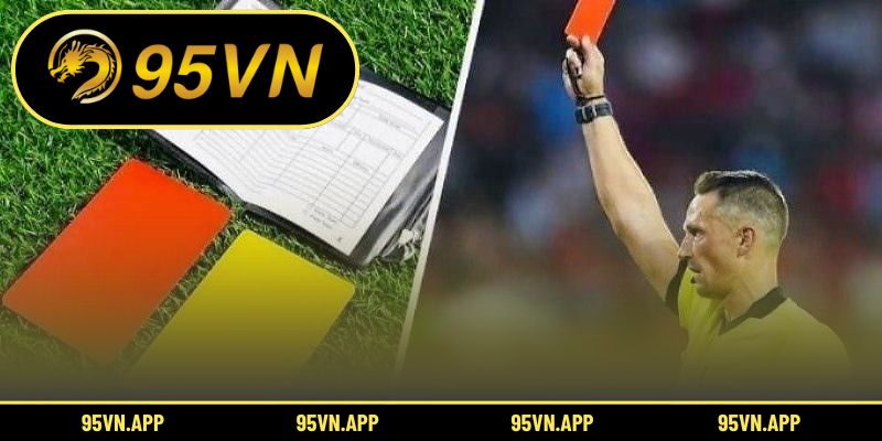 Giới thiệu tổng quan kèo thẻ phạt