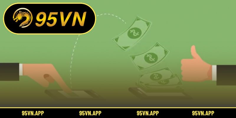 Hướng dẫn quy trình rút tiền 95vn chi tiết và an toàn