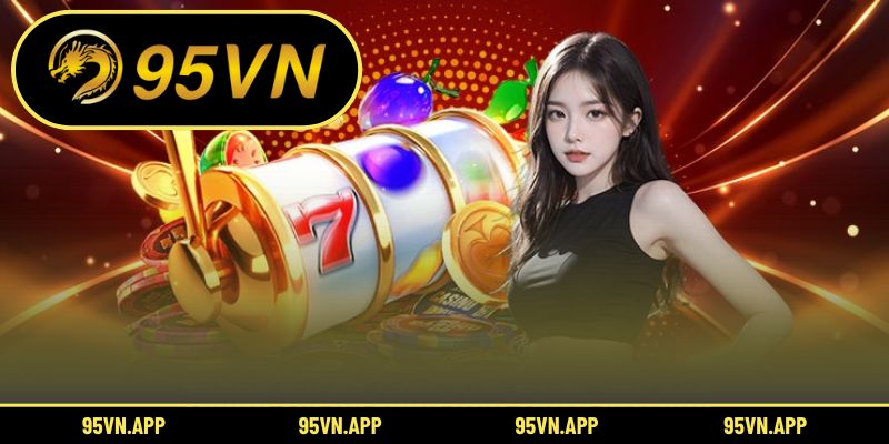 Những game thu hút người chơi nhiều nhất tại casino 95vn